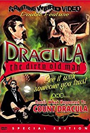 Dracula: The Dirty Old Man
