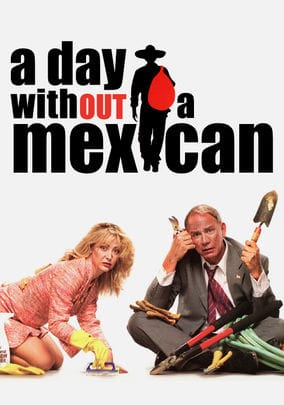 A Day Without a Mexican