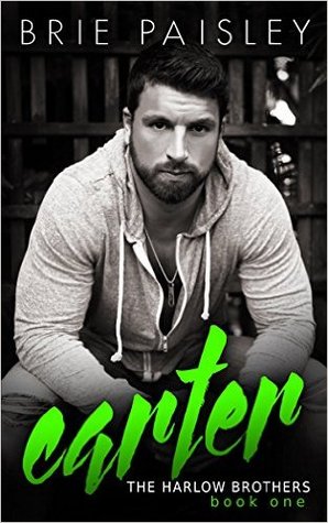 Carter (The Harlow Brothers #1) by 