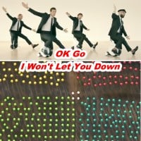 OK Go: I Won't Let You Down