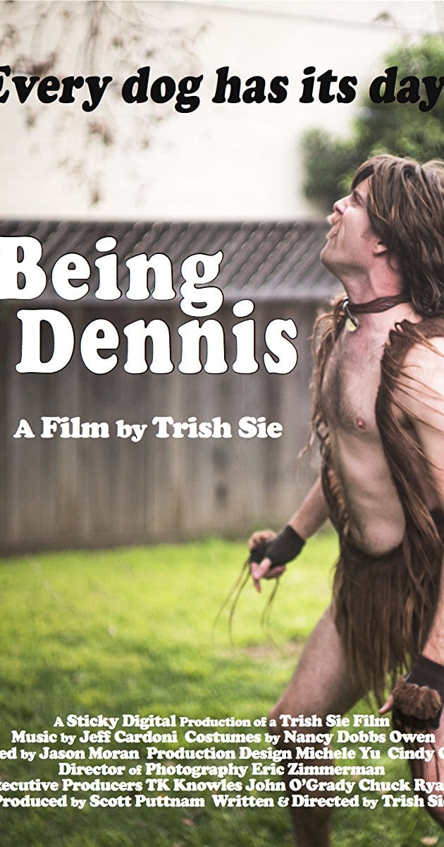 Being Dennis