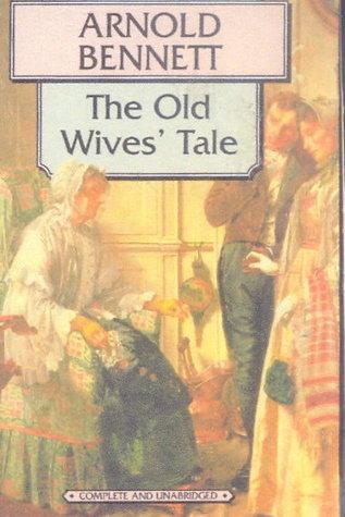 The Old Wives' Tale (World's Classics)
