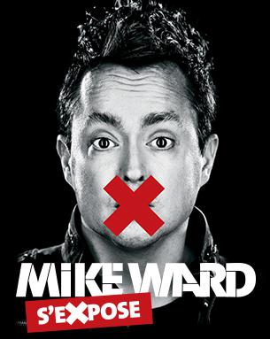 Mike Ward s'eXpose