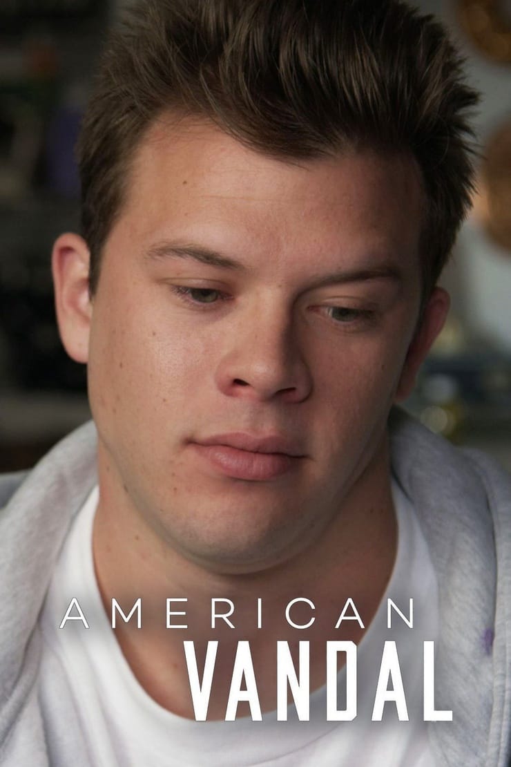 American Vandal American Vandal