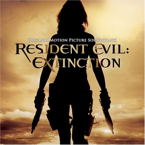 Resident Evil: Extinction – Original Motion Picture Soundtrack