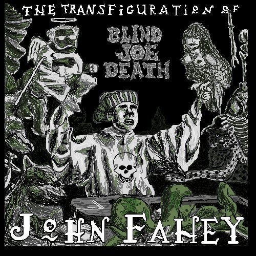 The Transfiguration of Blind Joe Death