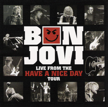 Live From The Have A Nice Day Tour Live From The Have A Nice Day Tour