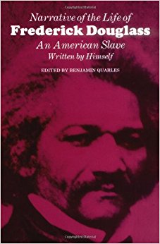 Narrative of the Life of Frederick Douglass, an American Slave: Written by Himself