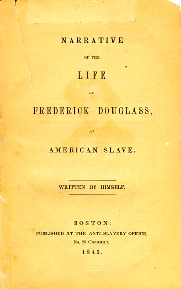 Narrative of the Life of Frederick Douglass, an American Slave: Written by Himself