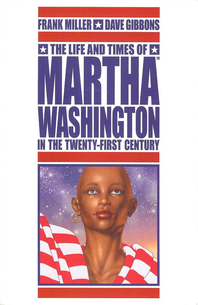 The Life and Times of Martha Washington in the Twenty-First Century