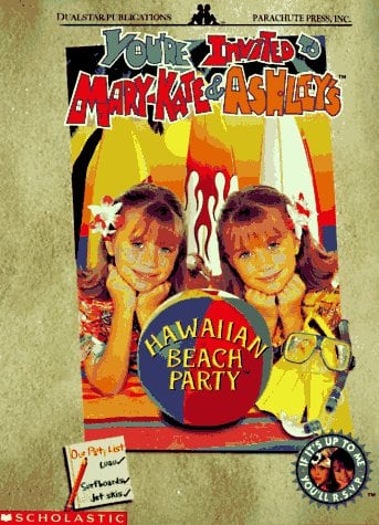 You're Invited to Mary-Kate  Ashley's Hawaiian Beach Party