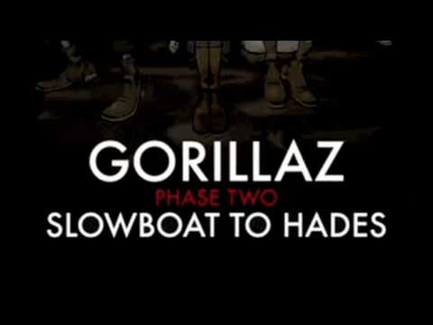 Gorillaz: Phase 2 - Slow Boat to Hades [2006]