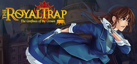 The Royal Trap: The Confines Of The Crown