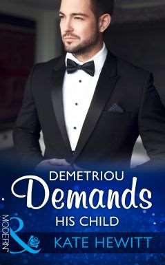 Demetriou Demands His Child (Secret Heirs of Billionaires #4) 