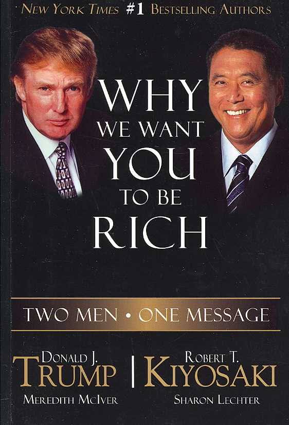 Why We Want You To Be Rich: Two Men, One Message