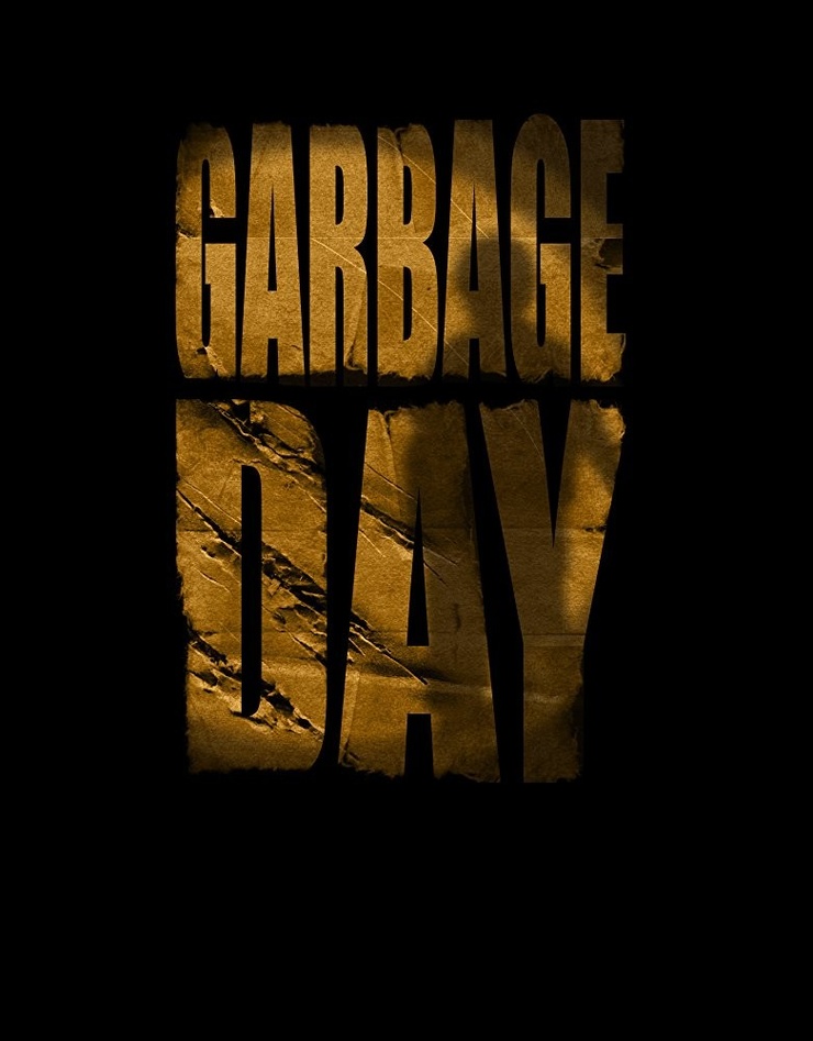 Garbage Day