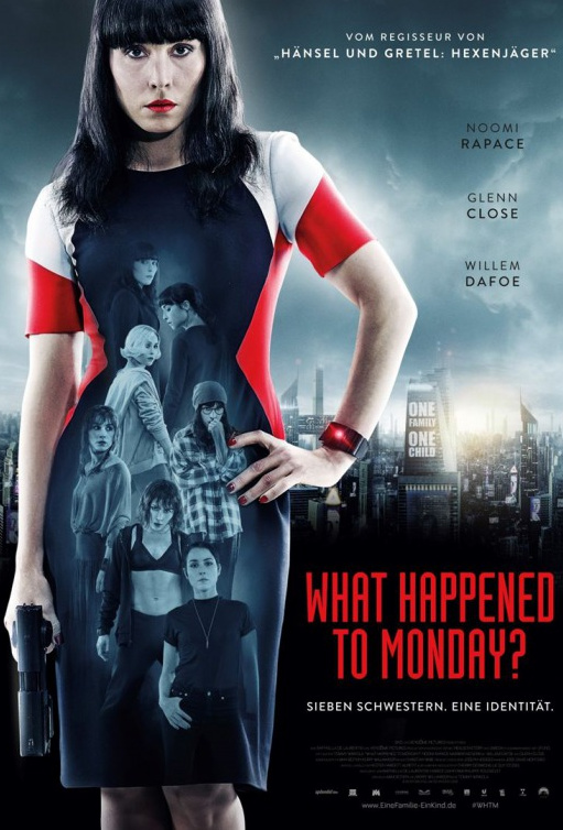 What Happened to Monday What Happened to Monday