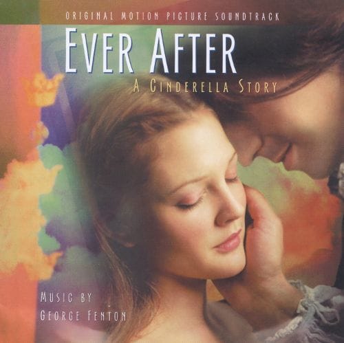 Ever After: A Cinderella Story - Original Motion Picture Soundtrack