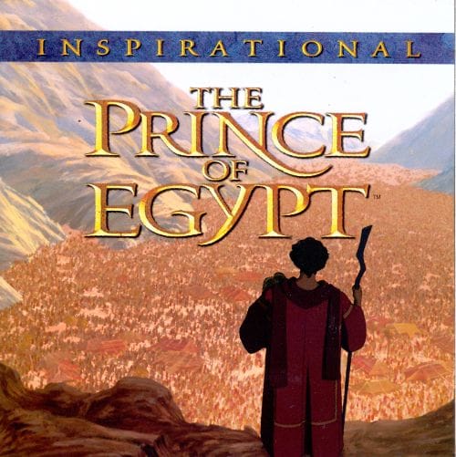 The Prince Of Egypt: Inspirational