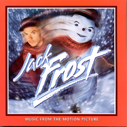 Jack Frost: Music From The Motion Picture