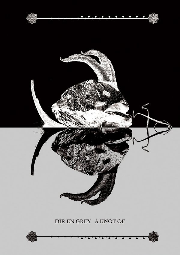 Dir en Grey: A Knot Of Dir en Grey: A Knot Of