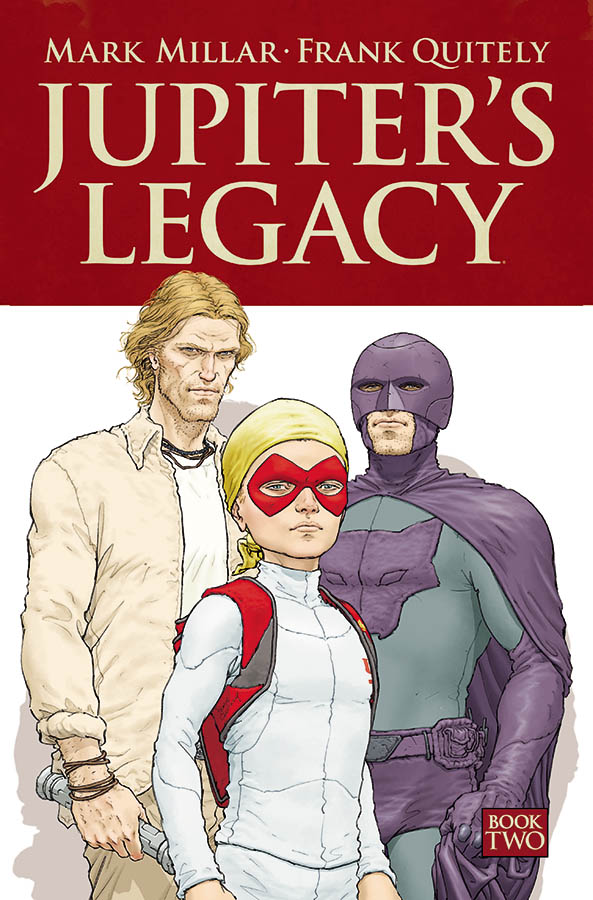 Jupiter's Legacy Volume 2