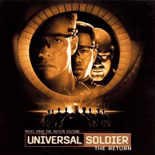 Universal Soldier: The Return (Music from the Motion Picture)