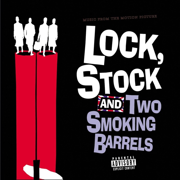 Lock, Stock And Two Smoking Barrels: Music From The Motion Picture Lock, Stock And Two Smoking Barrels: Music From The Motion Picture