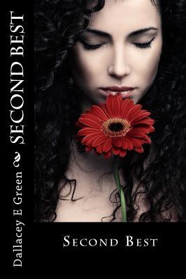 Second Best: (Sweet, Clean, Inspirational, Romance Story)