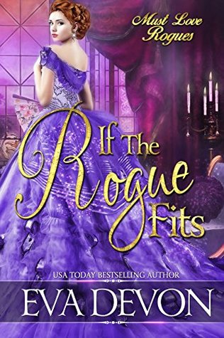 If the Rogue Fits (Must Love Rogues #2)
