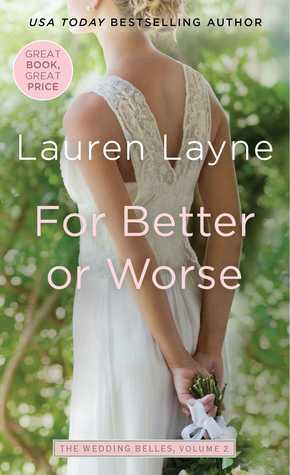 For Better or Worse (The Wedding Belles #2)
