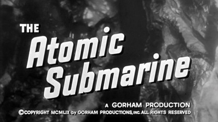 The Atomic Submarine (1959)