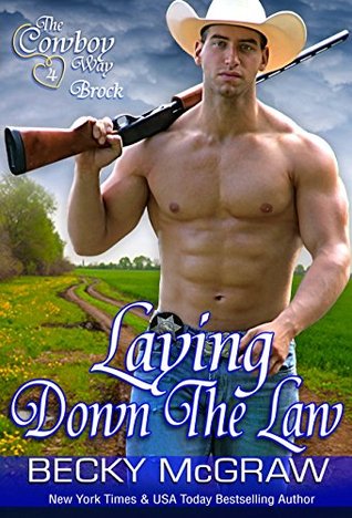Laying Down the Law (Cowboy Way #7) 