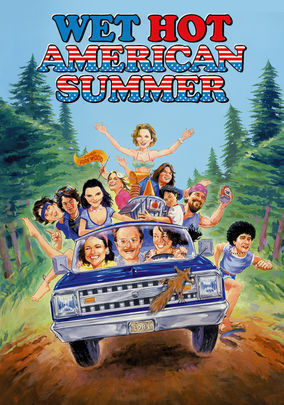 Wet Hot American Summer
