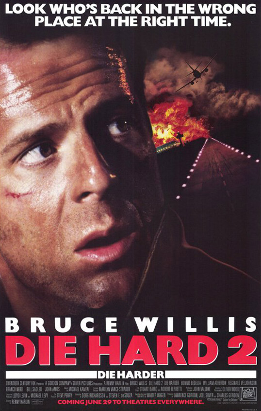 Die Hard 2: Die Harder Die Hard 2: Die Harder