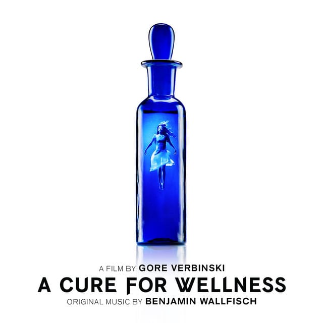 A Cure For Wellness Original Soundtrack (by Benjamin Wallfish)