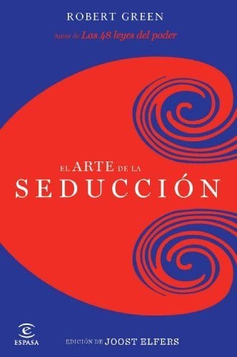 El Arte De La Seduccion