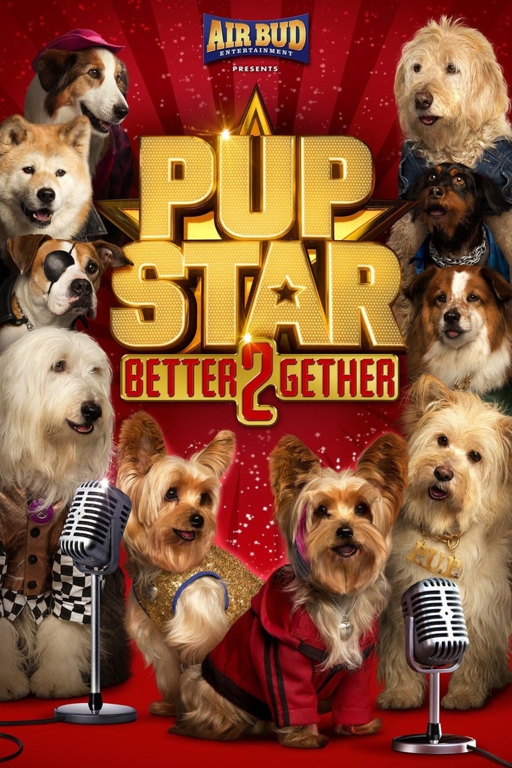 Pup Star: Better 2Gether                                  (2017)