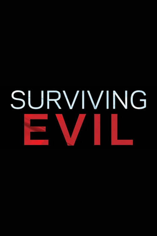 Surviving Evil