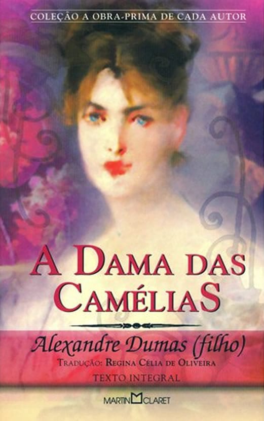 A Dama das Camélias (La Dame Aux Camelias)