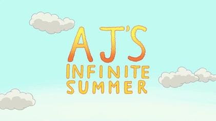 AJ's Infinite Summer
