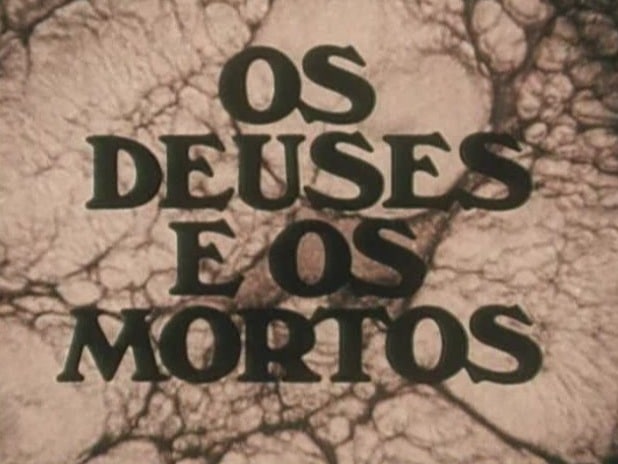 Os Deuses e os Mortos