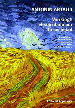 Van Gogh el suicidado por la sociedad