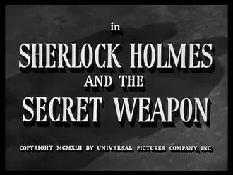 Sherlock Holmes and the Secret Weapon