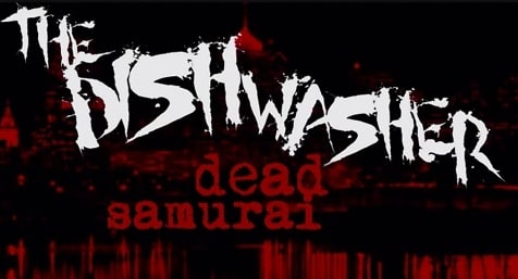 The Dishwasher: Dead Samurai