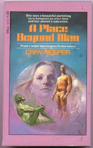 A Place Beyond Man