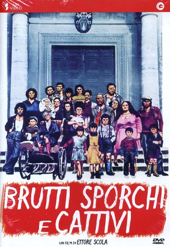 Brutti, Sporchi e Cattivi