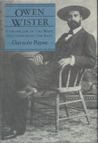 Owen Wister, Chronicler of the West, Gentleman of the East