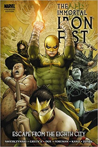 Immortal Iron Fist Volume 5: Escape From The Eighth City