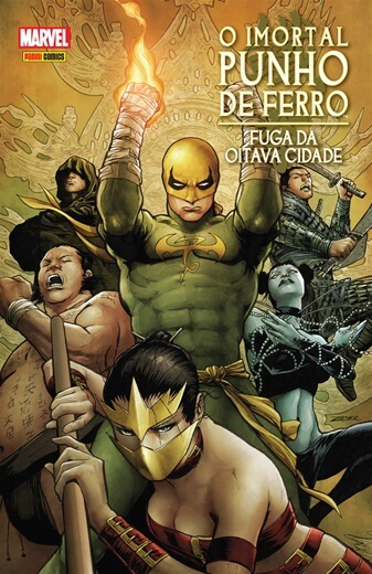 Immortal Iron Fist Volume 5: Escape From The Eighth City